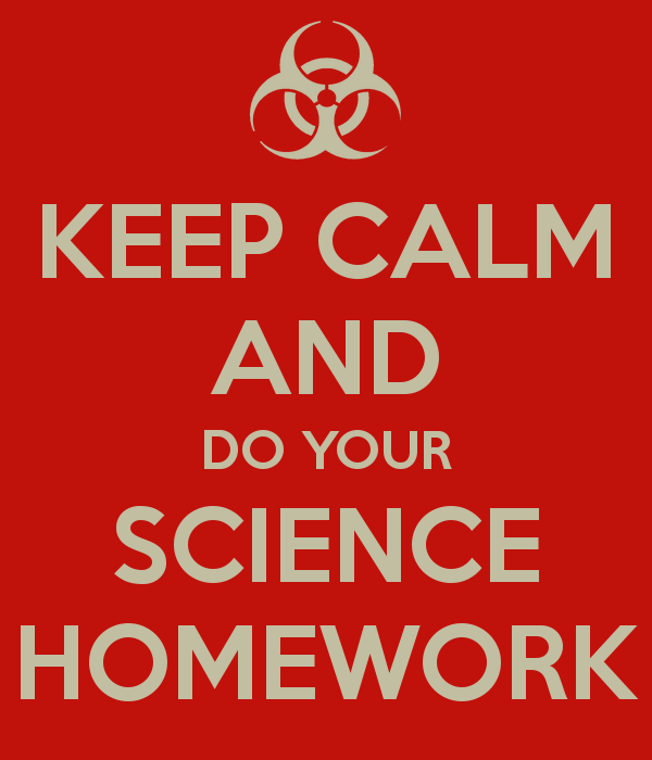 keep-calm-and-do-your-science-homework-5.png
